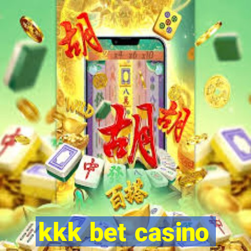 kkk bet casino